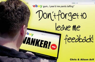 Don't Forget to Leave Me Feedback (Paperback)