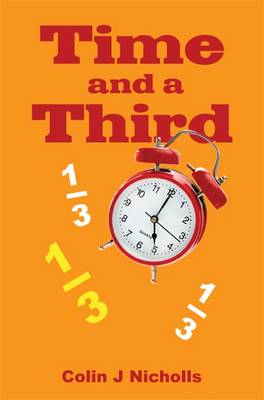 Time and a Third (Paperback)