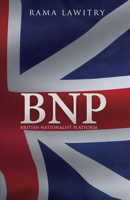 BNP: British Nationalist Platform (Paperback)