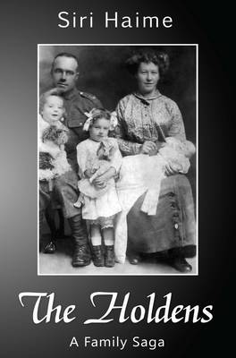 The Holdens: A Family Saga (Paperback)
