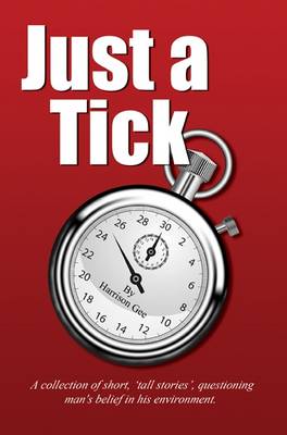 Just a Tick (Paperback)