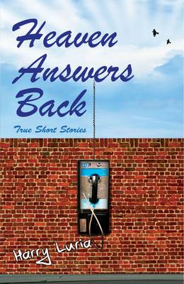 Heaven Answers Back (Paperback)