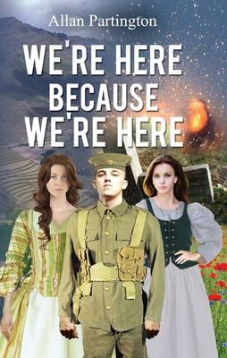 We're Here Because We're Here (Paperback)