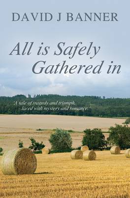 All is Safely Gathered in (Paperback)