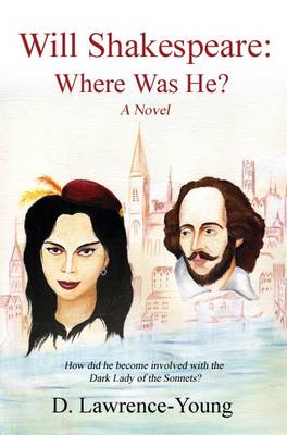 Will Shakespeare: Where Was He? (Paperback)