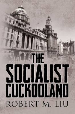 The Socialist Cuckooland (Paperback)