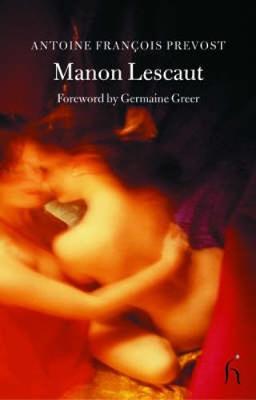 Manon Lescaut - Hesperus Classics (Paperback)