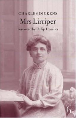 Mrs Lirriper - Hesperus Classics (Hardback)