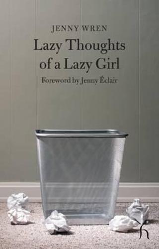 Lazy Thoughts of a Lazy Girl (Paperback)