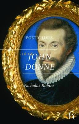 Poetic Lives: Donne - Poetic Lives (Paperback)