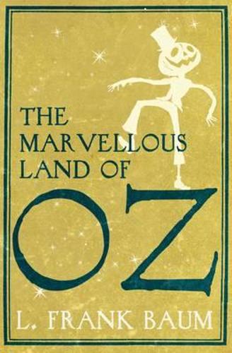 The Marvellous Land of Oz (Paperback)