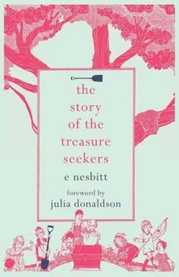The Story of the Treasure Seekers (Paperback)