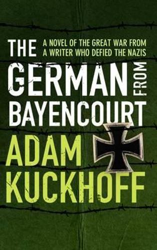 The German from Bayencourt (Paperback)