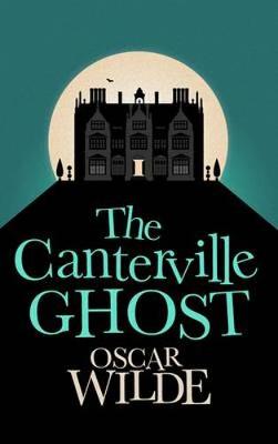 The Canterville Ghost (Paperback)