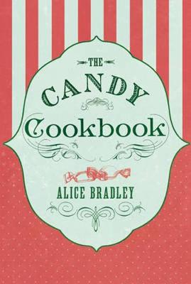 The Candy Cookbook (Paperback)