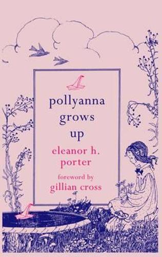 Pollyanna Grows Up (Paperback)