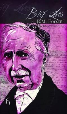 Brief Lives: E. M. Forster - Brief Lives (Paperback)