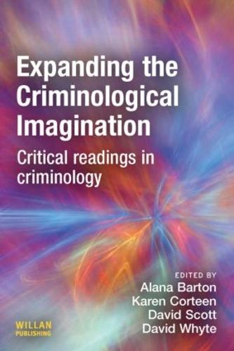 Expanding the Criminological Imagination (Paperback)