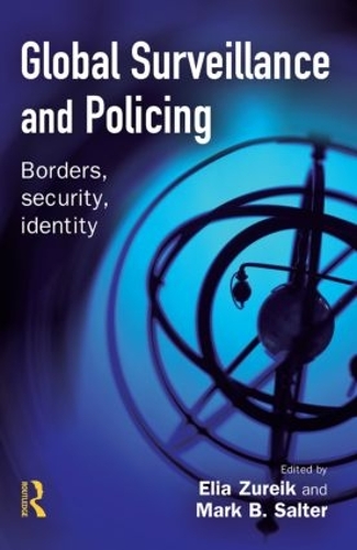 Global Surveillance and Policing (Hardback)