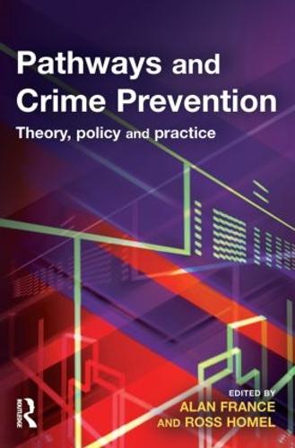 Pathways and Crime Prevention (Paperback)