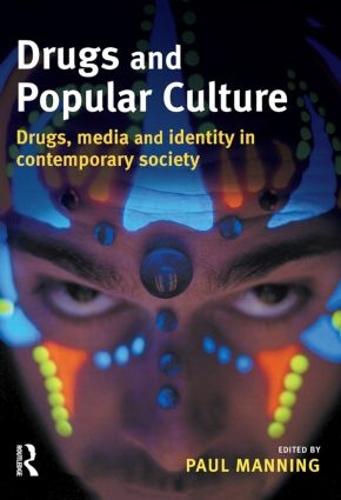 Drugs and Popular Culture (Paperback)