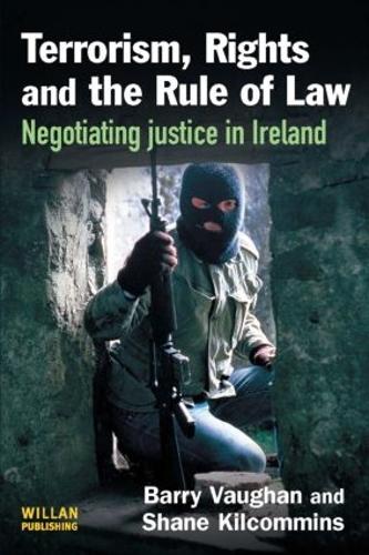 Terrorism, Rights and the Rule of Law (Paperback)