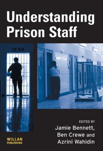 Understanding Prison Staff (Hardback)