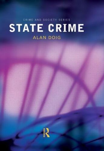 State Crime - Crime and Society Series (Hardback)