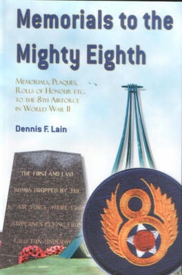 Memorials to the Mighty Eighth (Paperback)