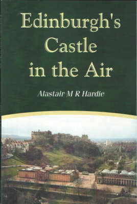 Edinburgh's Castle in the Air (Paperback)