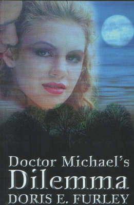 Doctor Michael's Dilemma (Paperback)