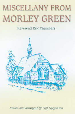 Miscellany from Morley Green (Paperback)