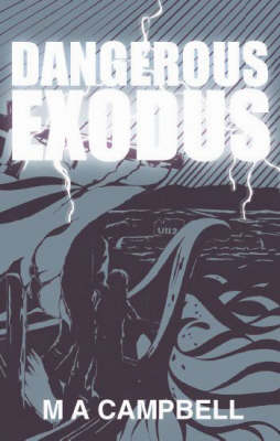Dangerous Exodus (Paperback)