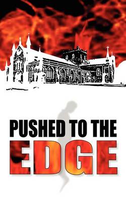 Pushed to the Edge (Paperback)