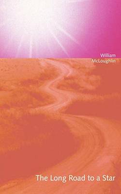 The Long Road to a Star (Paperback)