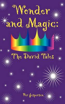 Wonder and Magic: The David Tales (Paperback)