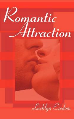 Romantic Attraction (Paperback)