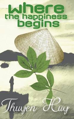 Where the Happiness Begins (Paperback)