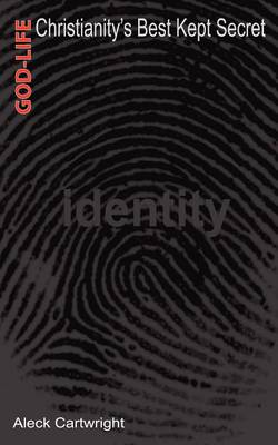 God-Life: Christianity's Best Kept Secret (Paperback)