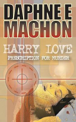 Harry Love - Prescription for Murder (Paperback)