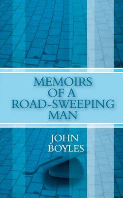 Memoirs of a Road-Sweeping Man (Paperback)