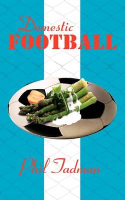 Domestic Football (Paperback)
