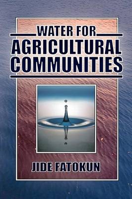 Water for Agricultural Communities (Paperback)
