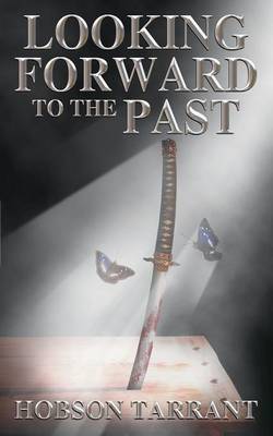 Looking Forward to the Past (Paperback)