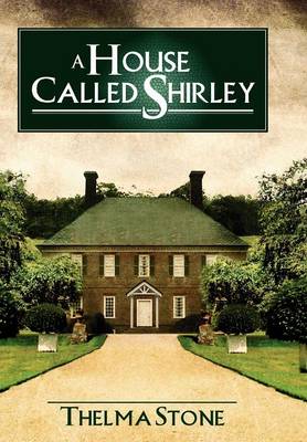 A House Called Shirley (Hardback)