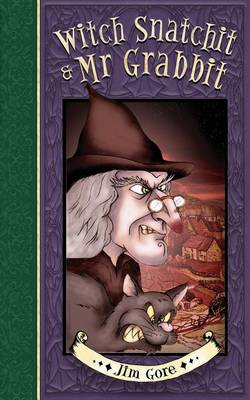 Witch Snatchit & MR Grabbit (Paperback)