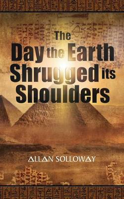The Day the Earth Shrugged Its Shoulders (Paperback)