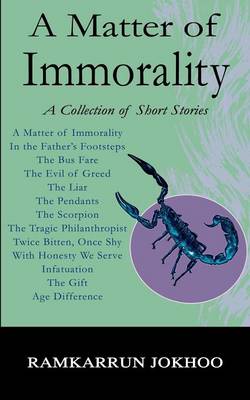 A Matter of Immorality: A Collection of Short Stories (Paperback)