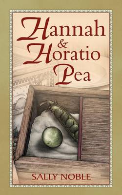 Hannah and Horatio Pea (Paperback)
