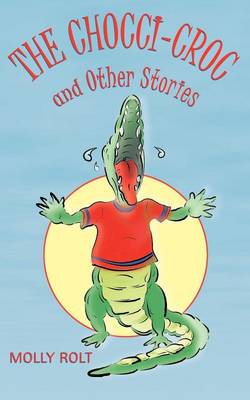 The Chocci-Croc and Other Stories (Paperback)